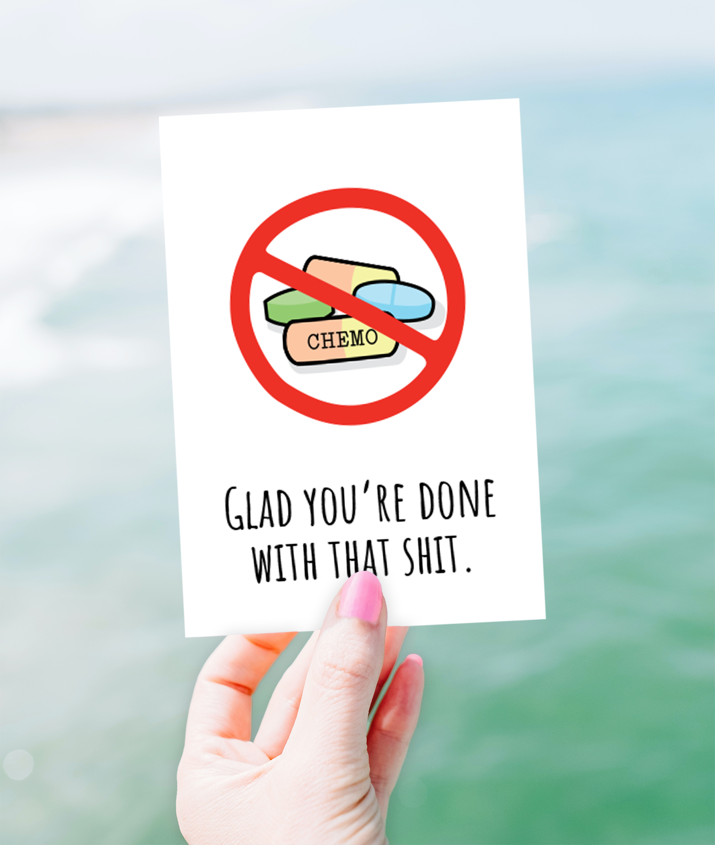 Done With Chemo Card • Glad You're Done With That Pills