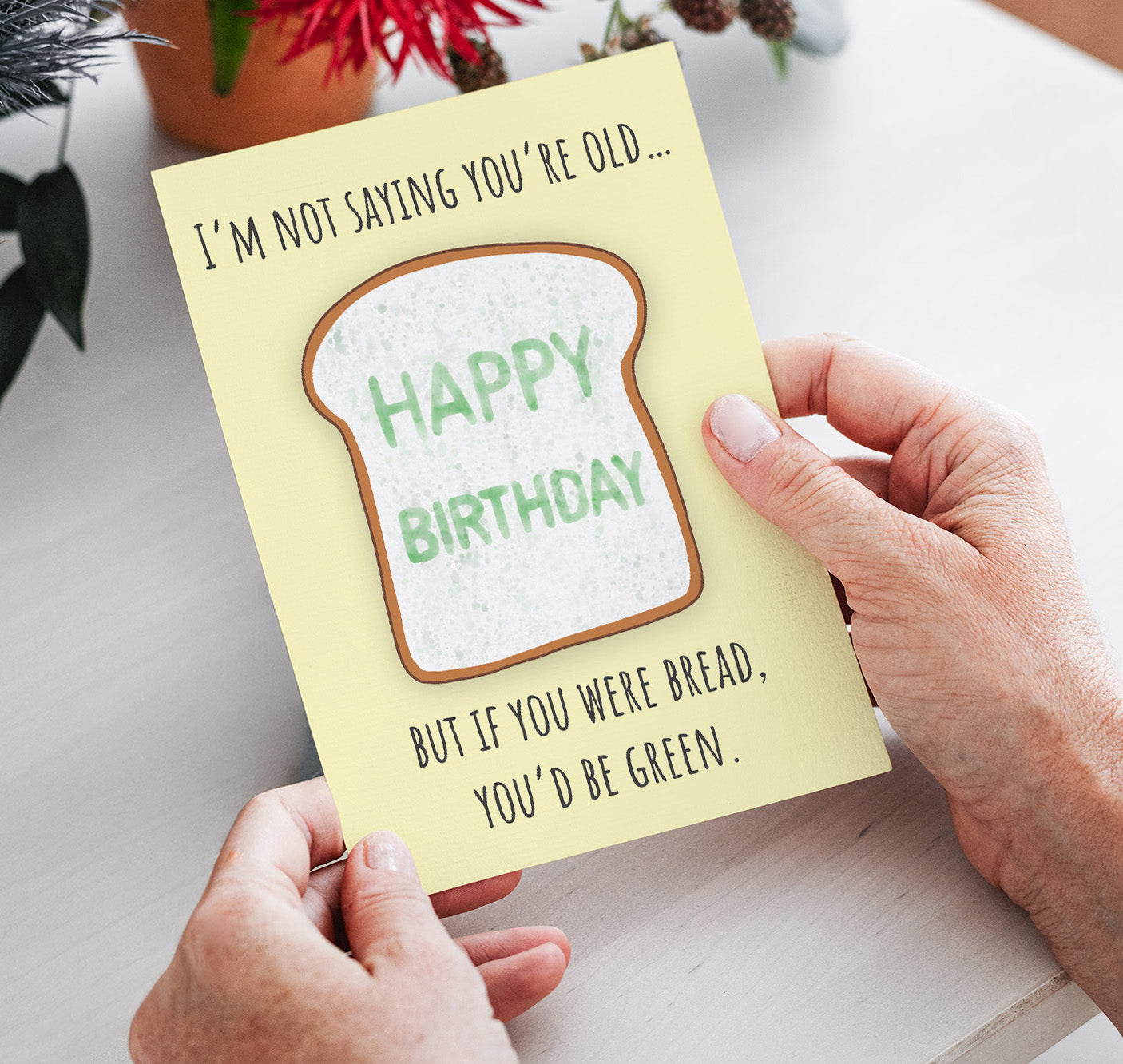 Birthday Card • Old Bread