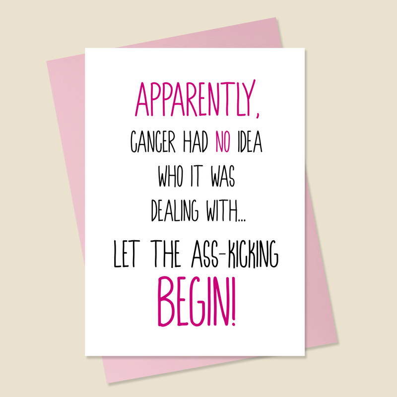 Cancer Card • Apparently Cancer Had No Idea • Pink