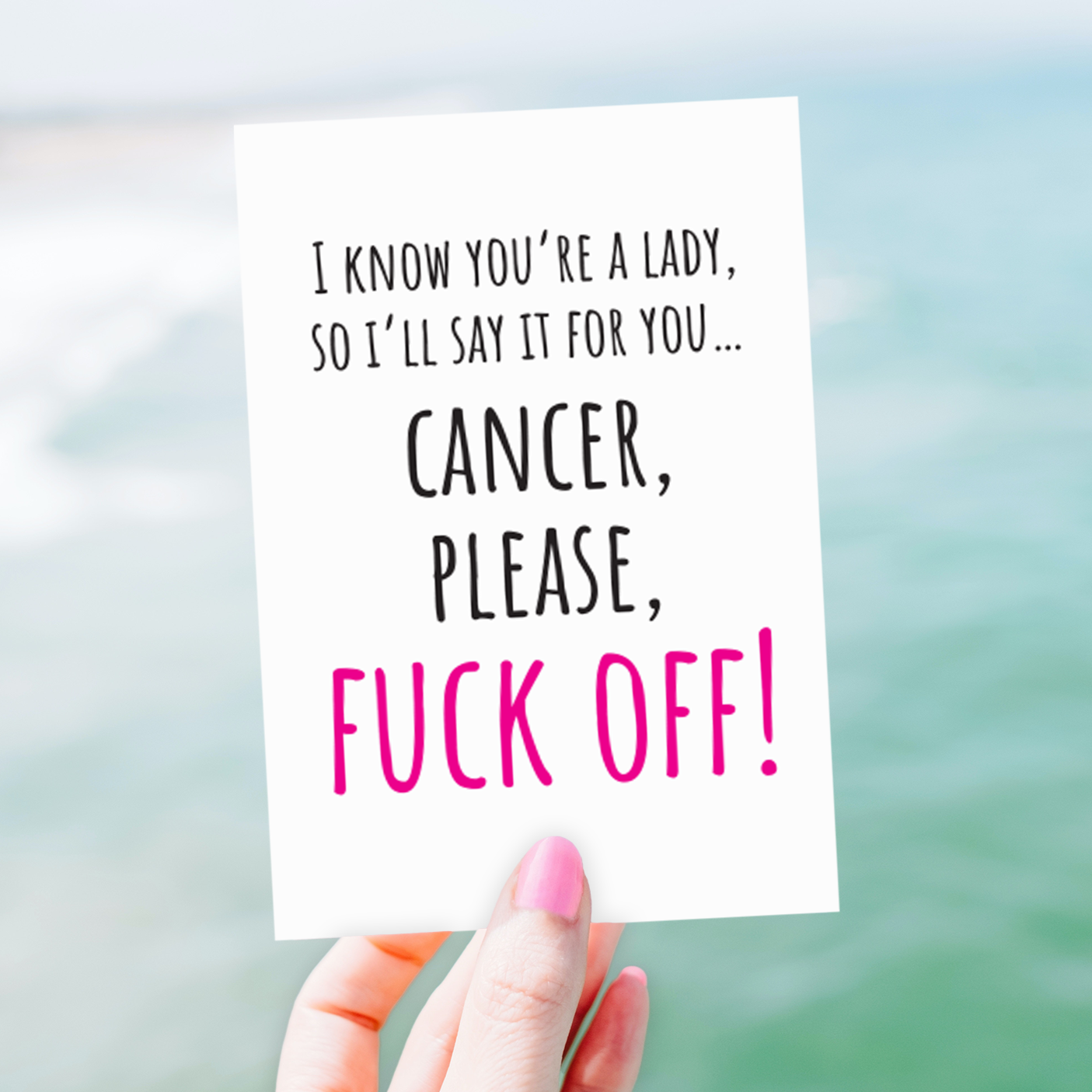 Cancer Card • Too Much of a Lady