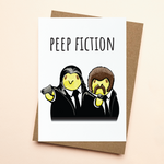 Greeting card with illustration of two characters holding guns and text 'Peep Fiction' on a beige background.